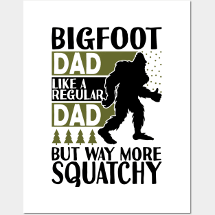 Bigfoot Dad Saying Posters and Art